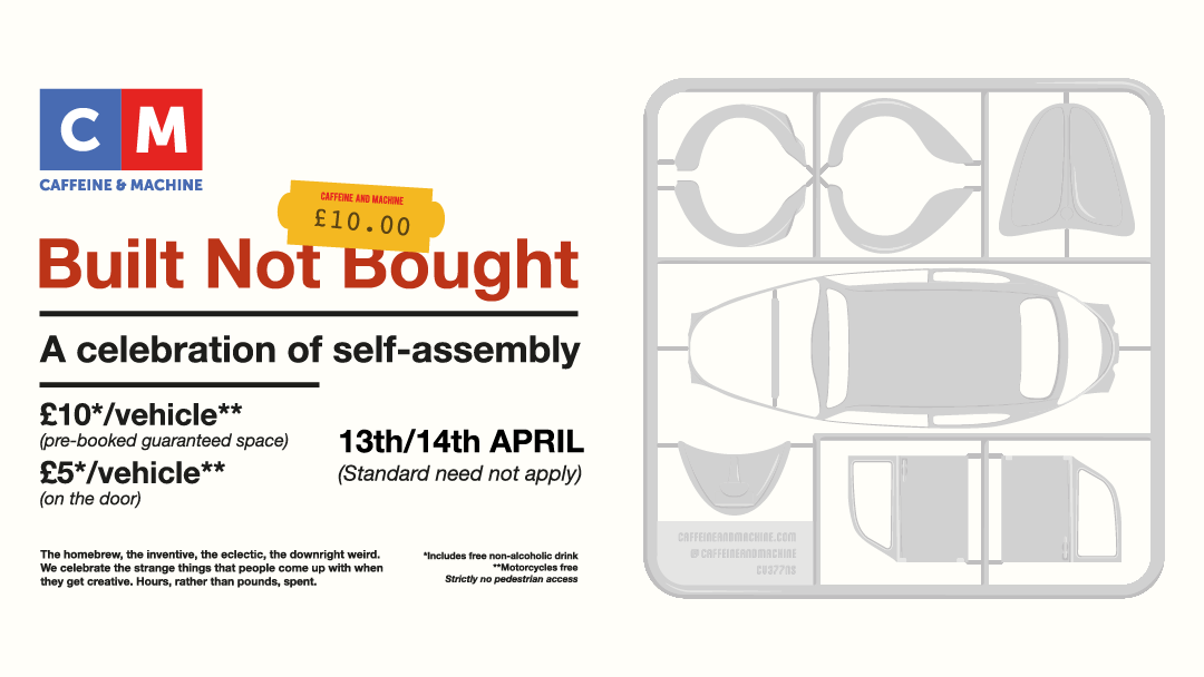 Caffeine & Machine presents. Built Not Bought. Standard need not apply.