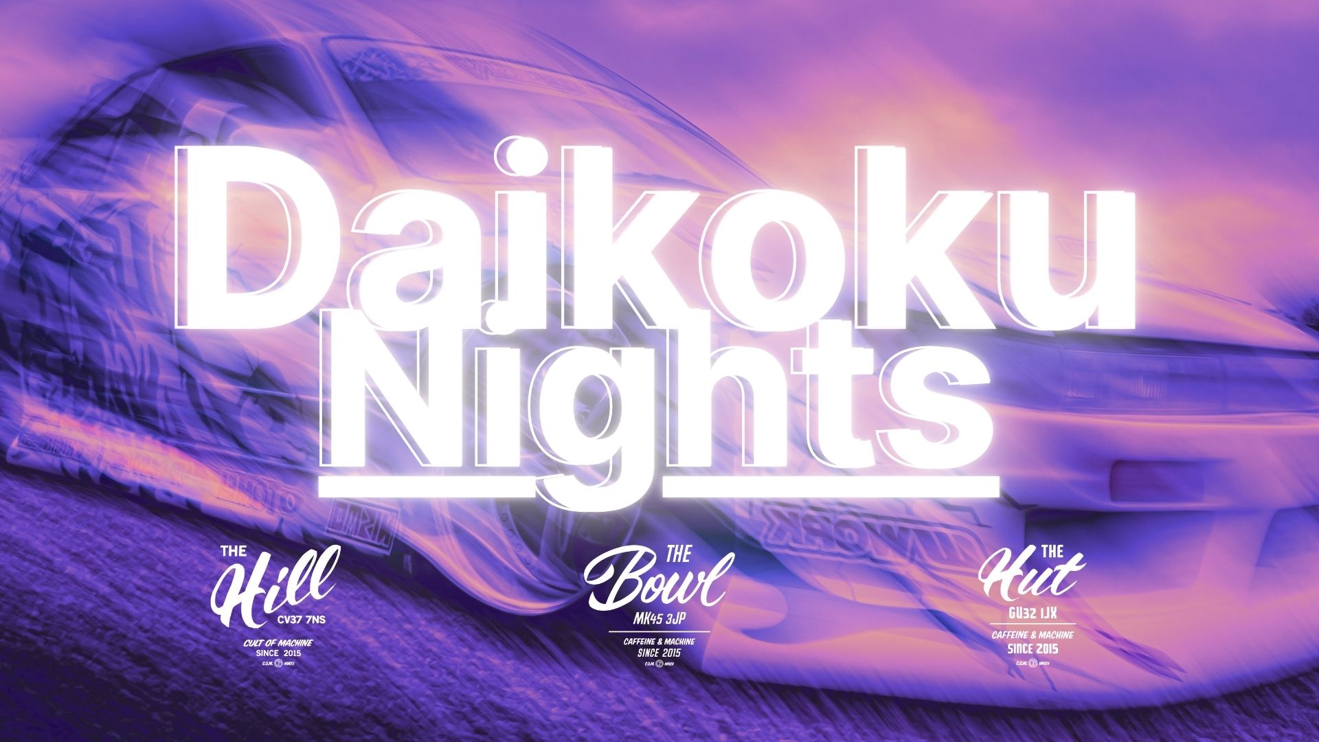 Daikoku Nights: The Hill, The Hut, and The Bowl – 5 June